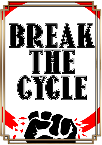 Break The Cycle Poster